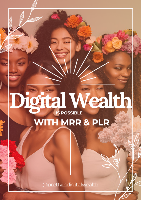 Digital Wealth with MRR & PLR Products